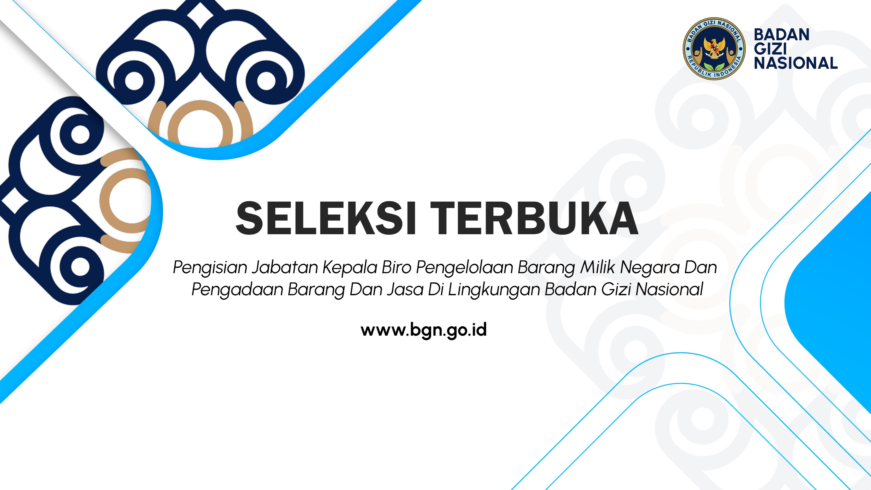 Seleksi Terbuka Pengisian Jabatan Kepala Biro Pengelolaan Barang Milik Negara Dan Pengadaan Barang Dan Jasa Di Lingkungan Badan Gizi Nasional Subulussalam